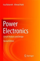 Iss Batarseh, Issa Batarseh, Ahmad Harb - Power Electronics