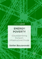 Stefan Bouzarovski - Energy Poverty