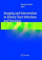 Massim Tonolini, Massimo Tonolini - Imaging and Intervention in Urinary Tract Infections and Urosepsis