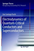 Uwe Santiago Pracht - Electrodynamics of Quantum-Critical Conductors and Superconductors