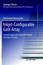 Mohammad Mashayekhi - Inkjet-Configurable Gate Array