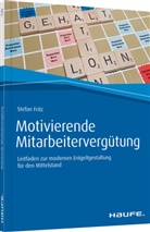 Stefan Fritz - Motivierende Mitarbeitervergütung