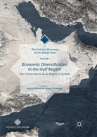 Al Balushi, Al Balushi, Yousuf Al Balushi, Ashra Mishrif, Ashraf Mishrif - Economic Diversification in the Gulf Region, Volume I