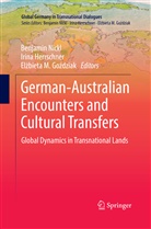 Go&amp;, Elzbieta M. Gozdziak, Elżbieta M. Goździak, Irin Herrschner, Irina Herrschner, Elzbieta M Gozdziak... - German-Australian Encounters and Cultural Transfers