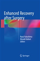 Ryoj Fukushima, Ryoji Fukushima, Kaibori, Kaibori, Masaki Kaibori - Enhanced Recovery after Surgery