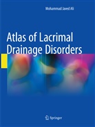 Mohammad Javed Ali - Atlas of Lacrimal Drainage Disorders