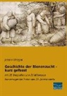 Johann Witzgall - Geschichte der Bienenzucht - kurz gefasst