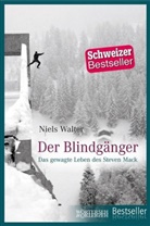 Rüdiger Nehberg, Niels Walter - Der Blindgänger