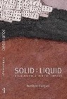 Kumkum Sangari, Kumkum Sangari, Sangari Kumkum - Solid:Liquid – a (trans)national reproductive formation