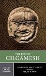 Benjamin R. Foster - The Epic of Gilgamesh: A New Translation, Analogues, Criticism