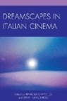 Bryan Cracchiolo, Francesco Pascuzzi - Dreamscapes in Italian Cinema