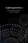 Monica (Loyola Marymount University Cabrera, EDITED BY M NICA CA, Monica Cabrera, Mónica Cabrera, Monica (Loyola Marymount University Cabrera, Jose Camacho... - Exploring Interfaces
