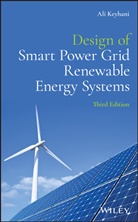 a Keyhani, Ali Keyhani, Keyhani Ali - Design of Smart Power Grid Renewable Energy Systems
