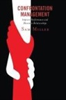 Sam Miller - Confrontation Management