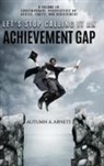Arnett, Autumn A. Arnett - Let's Stop Calling it an Achievement Gap