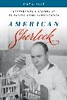 Evan E Filby, Evan E. Filby - American Sherlock