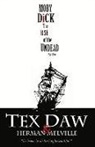 Tex Daw, Herman Melville - Moby Dick: The Rise of the Undead, Part Two: Volume 2