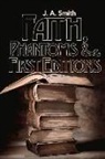 J. A. Smith - Faith, Phantoms & First Editions: Volume 2