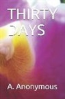A. Anonymous - Thirty Days