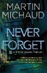 Martin Michaud - Never Forget