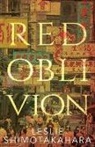 Leslie Shimotakahara - Red Oblivion