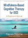Fabrizio Didonna, Fabrizio (University of Barcelona Didonna, Mark Williams, Mark (University of Oxford (Emeritus) Williams - Mindfulness-Based Cognitive Therapy for OCD
