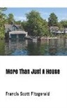 F. Scott Fitzgerald - More Than Just a House