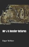 Edgar Wallace - MR J G Reeder Returns