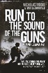 Mir Bahmanyar, Nicholas Moore - Run to the Sound of the Guns