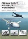 Steven J. Zaloga, Steven J. (Author) Zaloga, Zaloga Steven J., Jim Laurier, Laurier Jim - German Guided Missiles of World War II