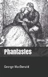George MacDonald - Phantastes