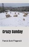 F. Scott Fitzgerald - Crazy Sunday