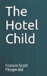 F. Scott Fitzgerald - The Hotel Child