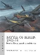 Richard Worrall, Graham Turner, Graham (Illustrator) Turner, Mr Graham Turner - Battle of Berlin 1943-44 Bomber Harris' gamble to end the war