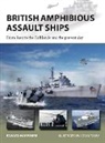Dr Edward (Author) Hampshire, Edward Hampshire, Edward (Author) Hampshire, Adam Tooby, Tooby Adam - British Amphibious Assault Ships