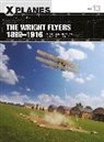 Dr Richard P. Hallion, Richard P Hallion, Richard P. Hallion, Adam Tooby, Tooby Adam - The Wright Flyers 1899-1916