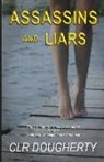 C. L. R. Dougherty - Assassins and Liars