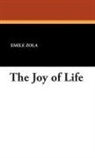 Emile Zola - The Joy of Life