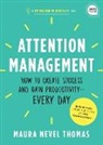 Maura Thomas, Maura Nevel Thomas - Attention Management