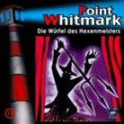 Point Whitmark - Point Whitmark - Die Würfel des Hexenmeisters, 1 Audio-CD (Hörbuch)
