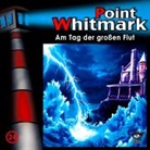 Point Whitmark - Am Tag der großen Flut, 1 Audio-CD (Hörbuch)