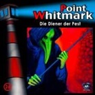 Point Whitmark - Point Whitmark - Die Diener der Pest, 1 Audio-CD (Hörbuch)