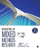 Robert Burke Johnson, Robert Burke Burke Johnson, Johnson Robert Burke, Abbas Tashakkori, Abbas Johnson Tashakkori, Abbas M. Tashakkori... - Foundations of Mixed Methods Research