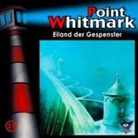 Point Whitmark - Point Whitmark - Eiland der Gespenster, 1 Audio-CD (Hörbuch)