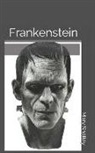 Mary Shelley - Frankenstein