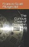 F. Scott Fitzgerald - The Curious Case of Benjamin Button
