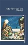 James Matthew Barrie - Peter Pan (Peter and Wendy)