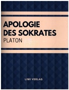 Platon, Platon - Apologie des Sokrates