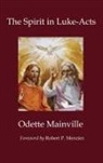 Odette Mainville - The Spirit in Luke-Acts