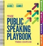 Michael W. Gamble, Teri Kwal Gamble, Teri Kwal/ Gamble Gamble - The Public Speaking Playbook